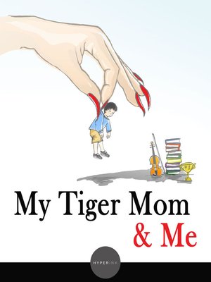 cover image of My Tiger Mom & Me